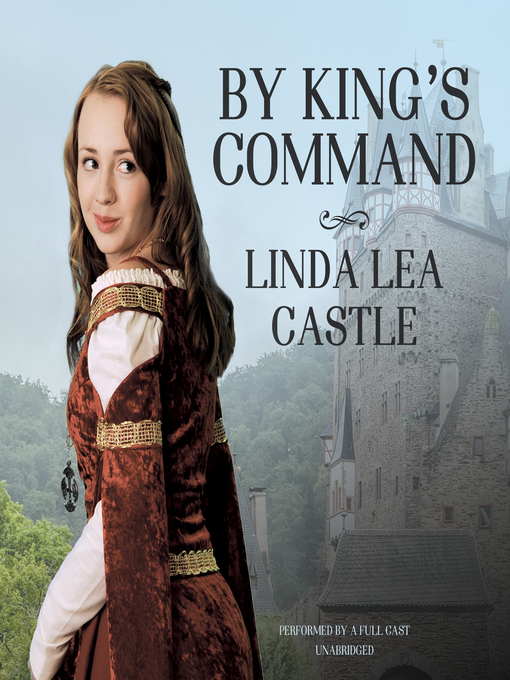 Title details for By King's Command by Linda Lea Castle - Wait list